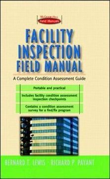 portada Facility Inspection Field Manual: A Complete Condition Assessment Guide (in English)