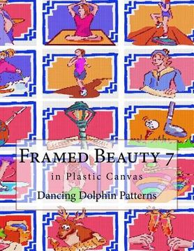 portada Framed Beauty 7: in Plastic Canvas (in English)