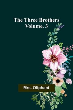 portada The Three Brothers; Vol. 3 (en Inglés)