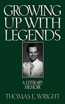 portada Growing up With Legends: A Literary Memoir (en Inglés)