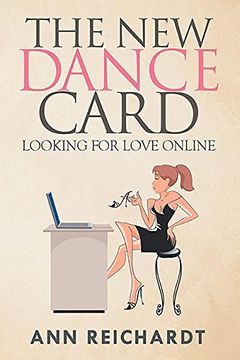 portada The New Dance Card: Looking for Love Online (en Inglés)