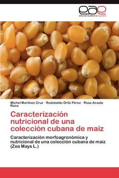 portada caracterizaci n nutricional de una colecci n cubana de ma z (en Inglés)