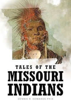 portada Tales of the Missouri Indians (en Inglés)