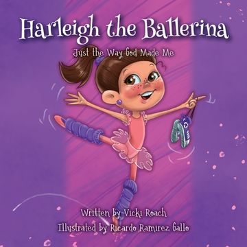 portada Harleigh the Ballerina: Just the Way God Made Me (in English)