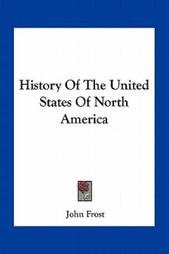 portada history of the united states of north america (en Inglés)