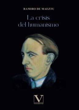 portada La Crisis del Humanismo (in Spanish)