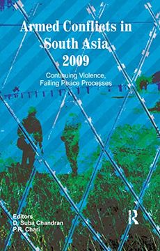 portada Armed Conflicts in South Asia 2009: Continuing Violence, Failing Peace Processes (in English)