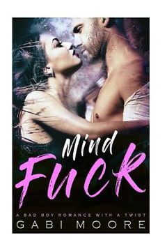portada Mindfuck - A Bad Boy Romance With A Twist (en Inglés)