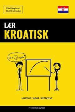 portada Lær Kroatisk - Hurtigt / Nemt / Effektivt: 2000 Nøgleord (in Danés)