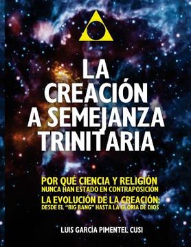 portada La Semejanza Trinitaria en la creacion.: Del Big-Bang a la Gloria de Dios.