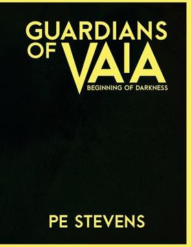 portada Guardians of VAIA: Beginning of Darkness (en Inglés)