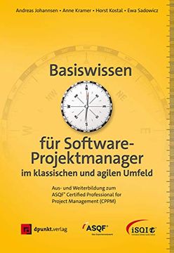 portada Basiswissen für Softwareprojektmanager: Aus- und Weiterbildung zum Certified Professional for Project Management (Cppm) (in German)