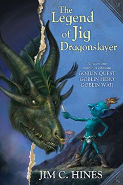 portada The Legend of jig Dragonslayer: Goblin Quest/Goblin Hero/Goblin war (en Inglés)