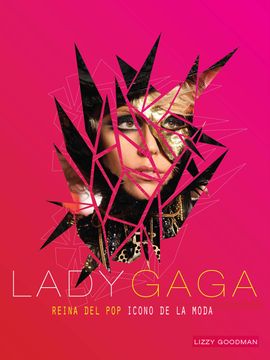 portada Lady Gaga: Reina del Pop, Icono de la Moda