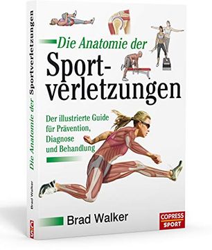 portada Die Anatomie der Sportverletzungen: Der Illustrierte Guide für Prävention, Diagnose und Behandlung
