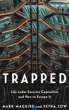 portada Trapped: Life Under Security Capitalism and how to Escape it (en Inglés)