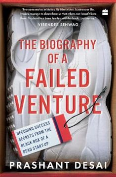 portada The Biography of a Failed Venture: Decoding Success Secrets from the Blackbox of a Dead Start-Up (en Inglés)