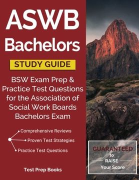 portada ASWB Bachelors Study Guide: BSW Exam Prep & Practice Test Questions for the Association of Social Work Boards Bachelors Exam