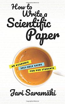 portada How to Write a Scientific Paper: An Academic Self-Help Guide for phd Students (en Inglés)