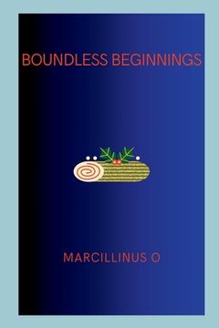 portada Boundless Beginnings (in English)