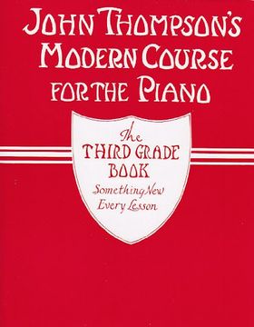 portada John Thompson'S Modern Course for Piano: The Third Grade Book (in English)