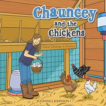 portada Chauncey and the Chickens: Give Change a Chance (in English)
