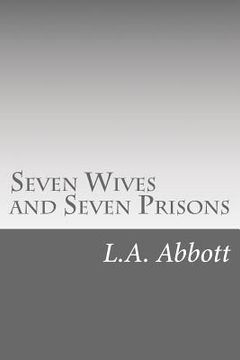 portada Seven Wives and Seven Prisons