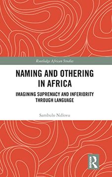 portada Naming and Othering in Africa (Routledge African Studies) (en Inglés)