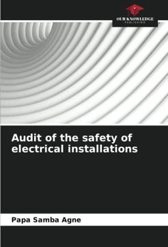 portada Audit of the Safety of Electrical Installations (en Inglés)