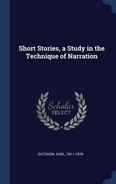 portada Short Stories, a Study in the Technique of Narration