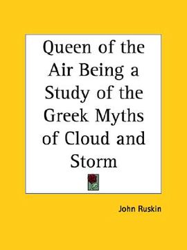 portada queen of the air being a study of the greek myths of cloud and storm (en Inglés)