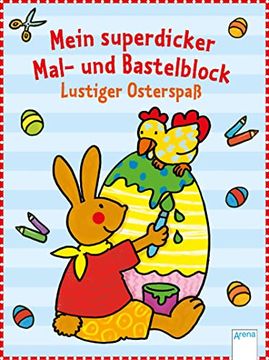 portada Mein Superdicker Mal- und Bastelblock. Lustiger Osterspaß (en Alemán)