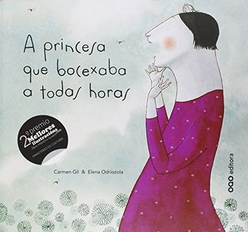 A Princesa Que Bocexaba A Todas Horas (en Gallego)