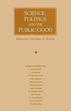 portada Science, Politics and the Public Good: Essays in Honour of Margaret Gowing