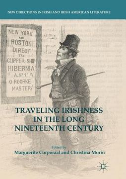 portada Traveling Irishness in the Long Nineteenth Century (en Inglés)