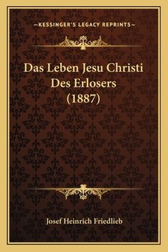 portada Das Leben Jesu Christi Des Erlosers (1887) (in German)