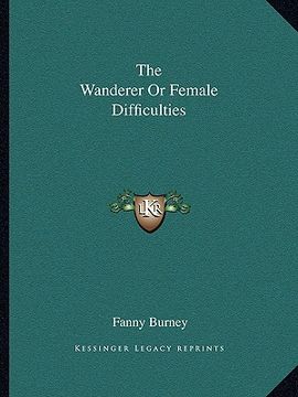portada the wanderer or female difficulties (en Inglés)