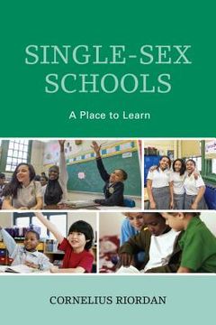 portada Single-Sex Schools: A Place to Learn (en Inglés)