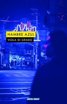 portada Hambre Azul (Alpha Decay) (in Spanish)