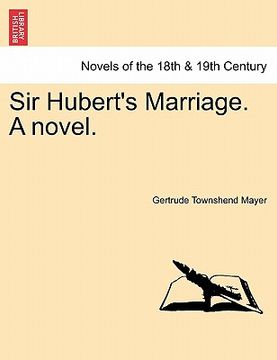 portada sir hubert's marriage. a novel. (en Inglés)