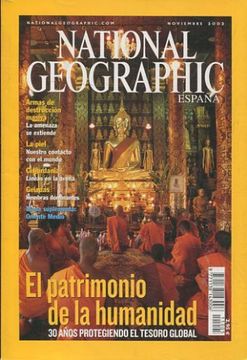 portada NATIONAL GEOGRAPHIC ESPAÑA. NOVIEMBRE 2002. EL PATRIMONIO DE LA HUMANIDAD.