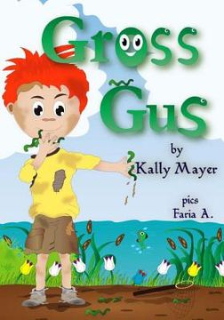 portada Gross Gus: Funny Rhyming Picture Book for ages 2-6 (en Inglés)