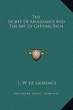 portada the secret of abundance and the art of getting rich (en Inglés)