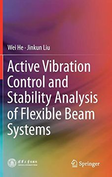 portada Active Vibration Control and Stability Analysis of Flexible Beam Systems (en Inglés)