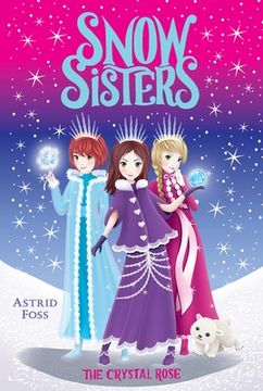 portada The Crystal Rose: 2 (Snow Sisters) (en Inglés)