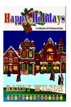 portada Happy Holidays: A Collection of Christmas Stories (en Inglés)