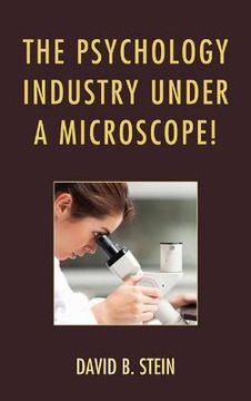 portada the psychology industry under a microscope! (in English)