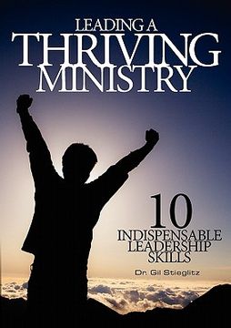 portada leading a thriving ministry (en Inglés)