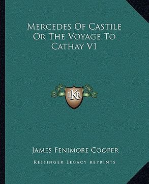 portada mercedes of castile or the voyage to cathay v1 (en Inglés)