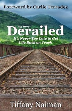 portada Derailed: It's Never too Late to get Life Back on Track (en Inglés)